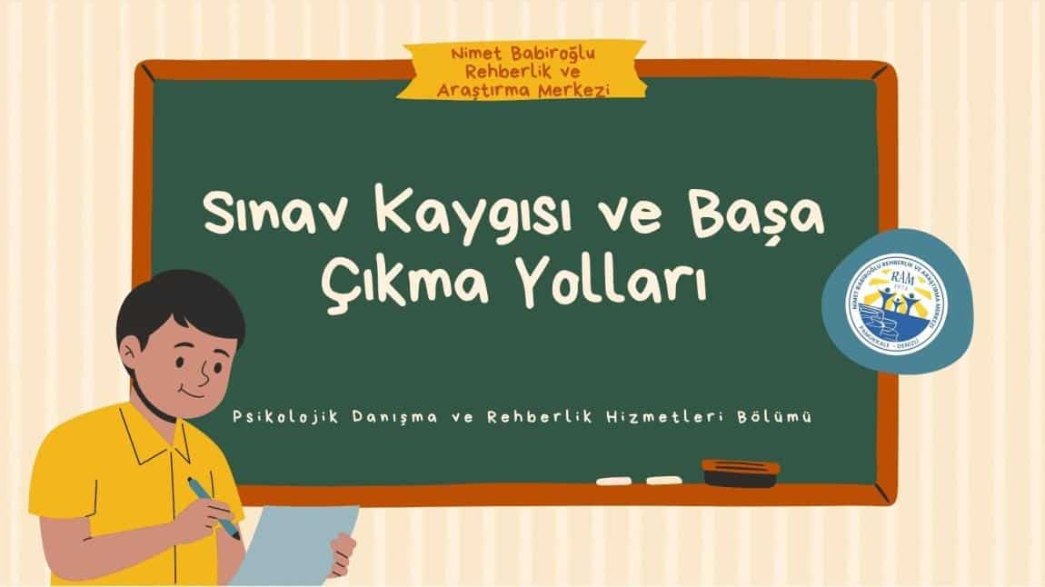 Sınav Kaygısı ve Başa Çıkma Yolları Sunumu
